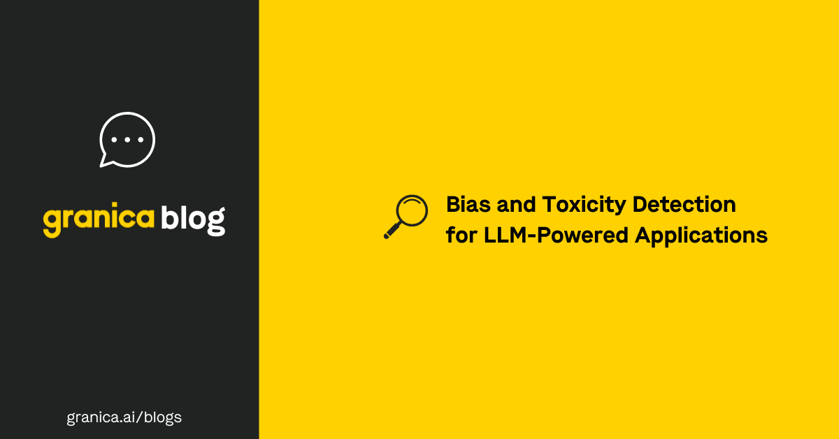 Bias and toxicity detection for LLM-powered applications