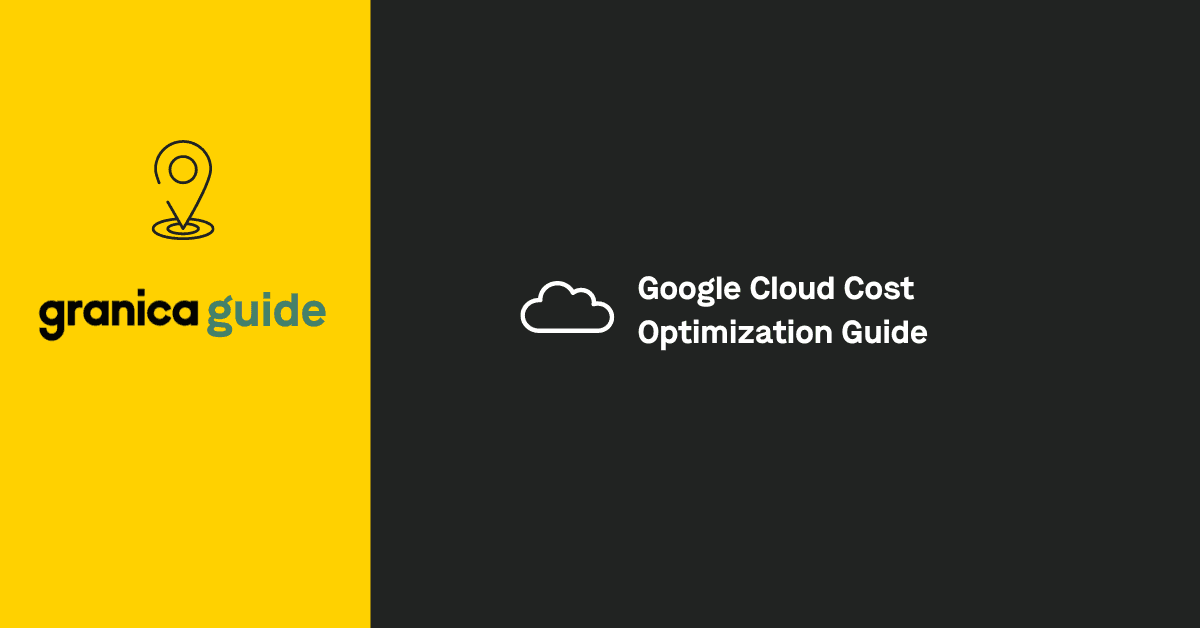 Google cloud cost optimization guide