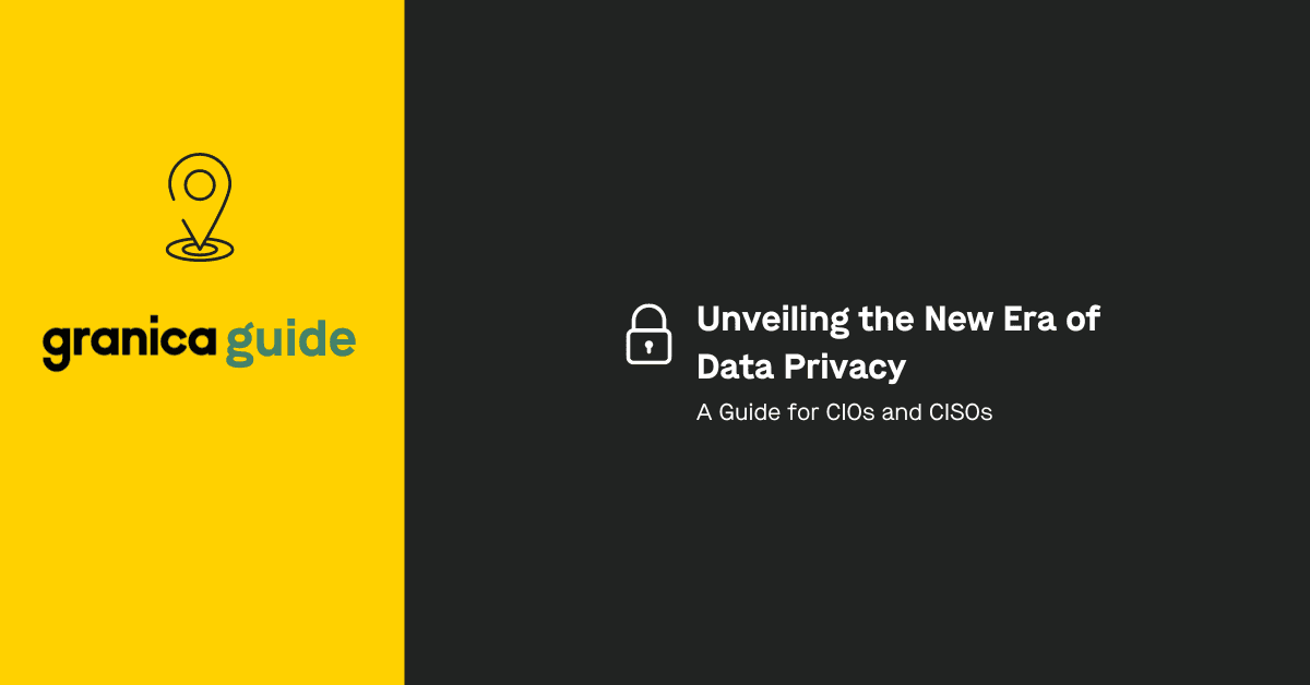 Unveiling the new era of data privacy: A guide for CIOs and CISOs