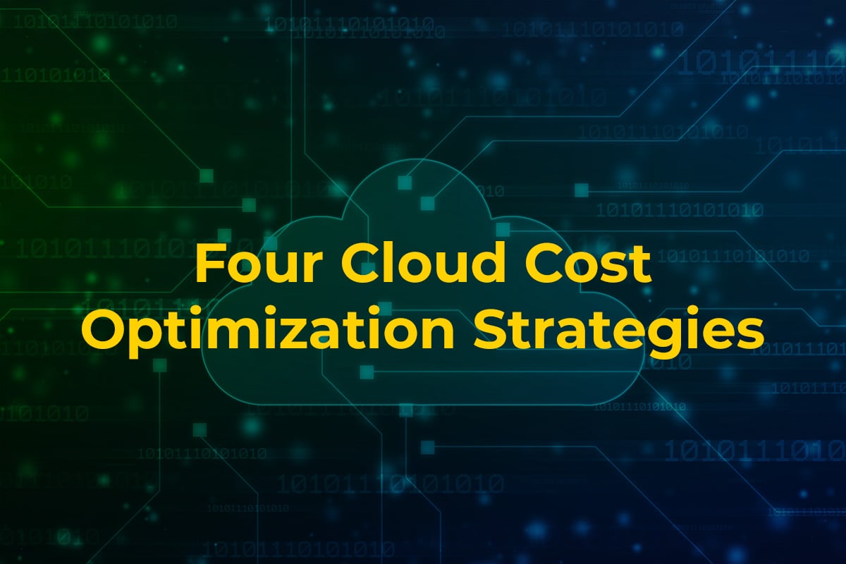 Cloud cost optimization strategies can lower your spending without sacrificing product quality or performance